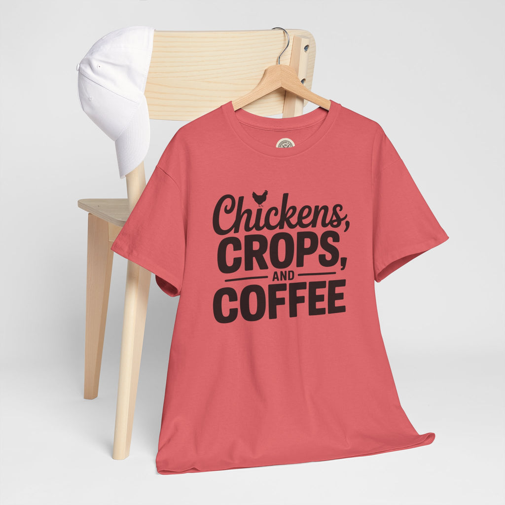 Chickens, Crops and Coffee Tee — Farm Life Graphic T-Shirt