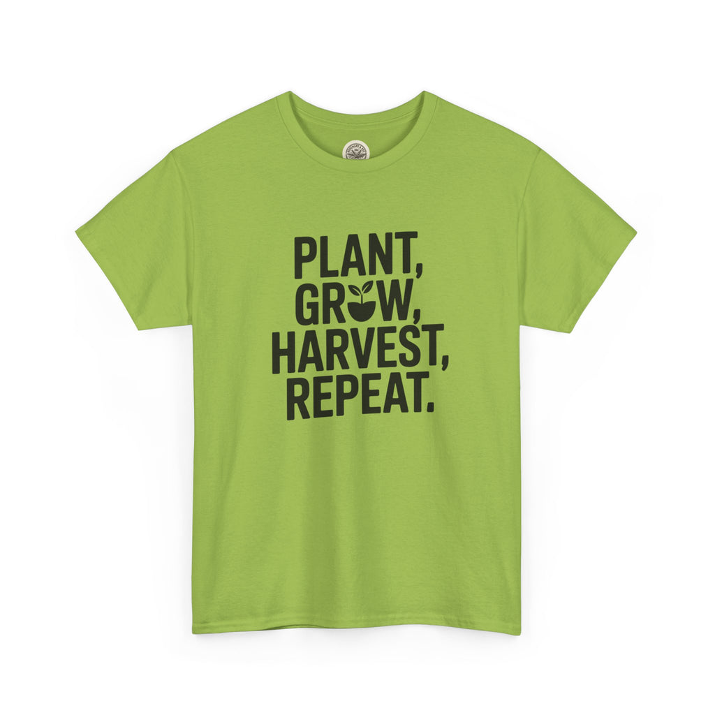 Gardening Tee — "Plant, Grow, Harvest, Repeat."