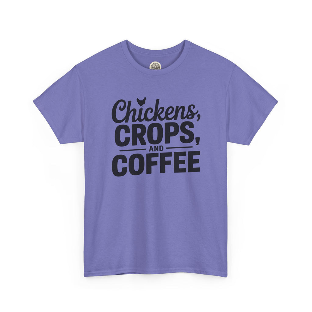 Chickens, Crops and Coffee Tee — Farm Life Graphic T-Shirt