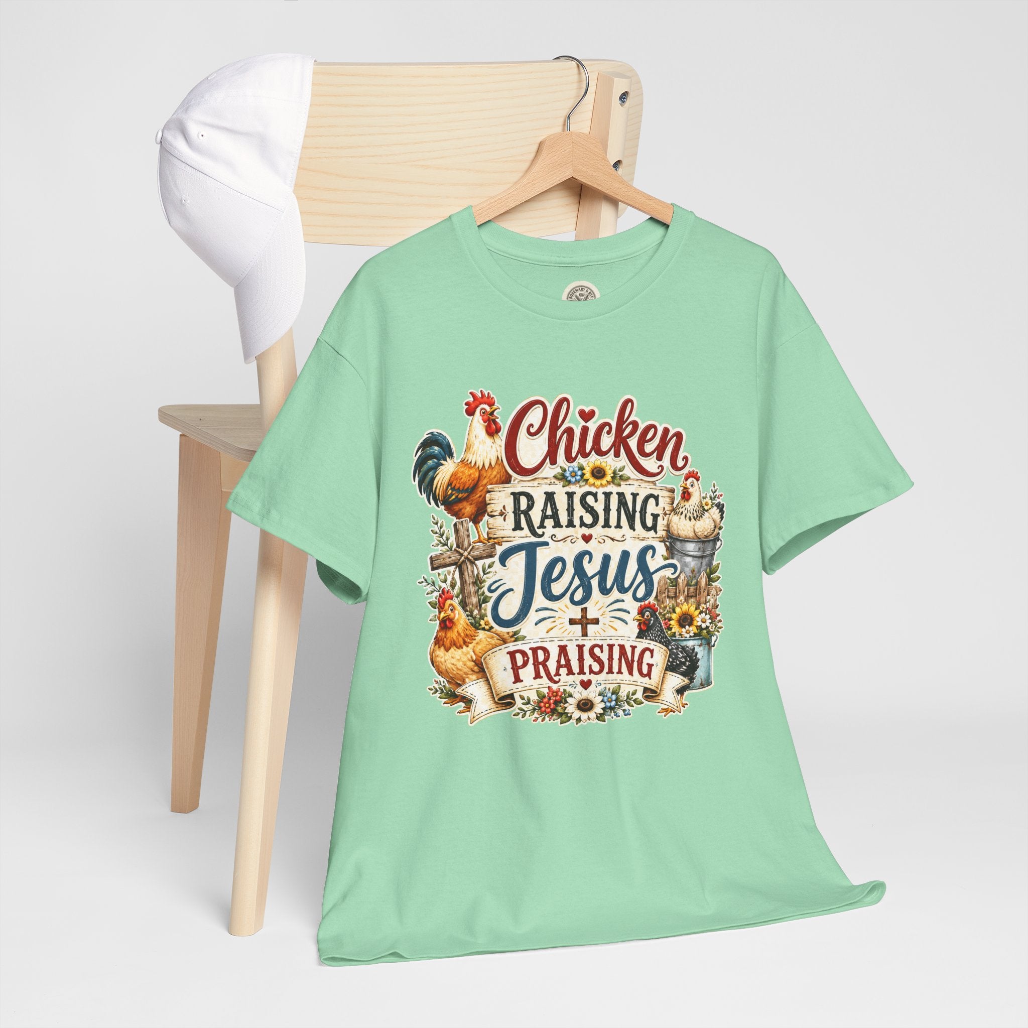 Chicken Raising Jesus Praising T-Shirt — Farm Faith Graphic Tee
