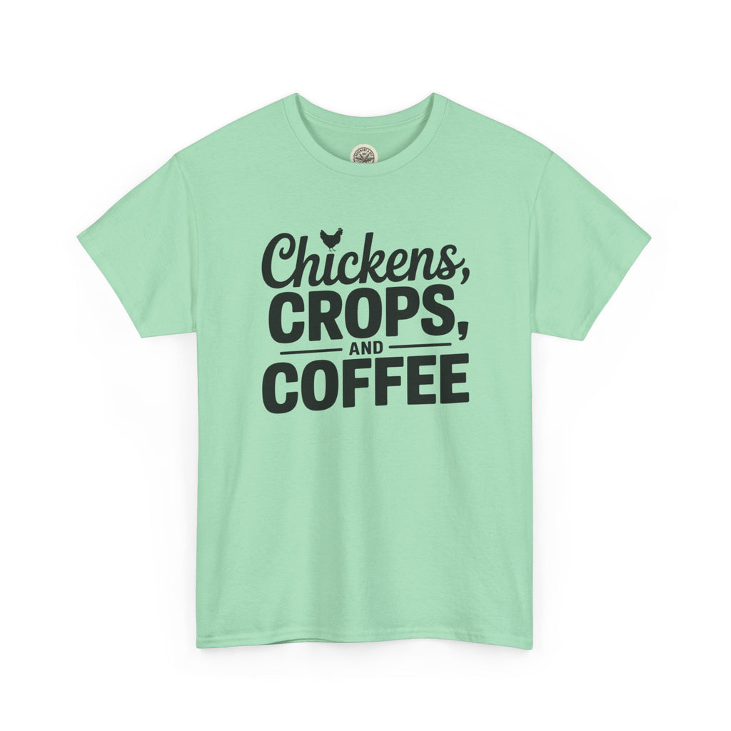Chickens, Crops and Coffee Tee — Farm Life Graphic T-Shirt