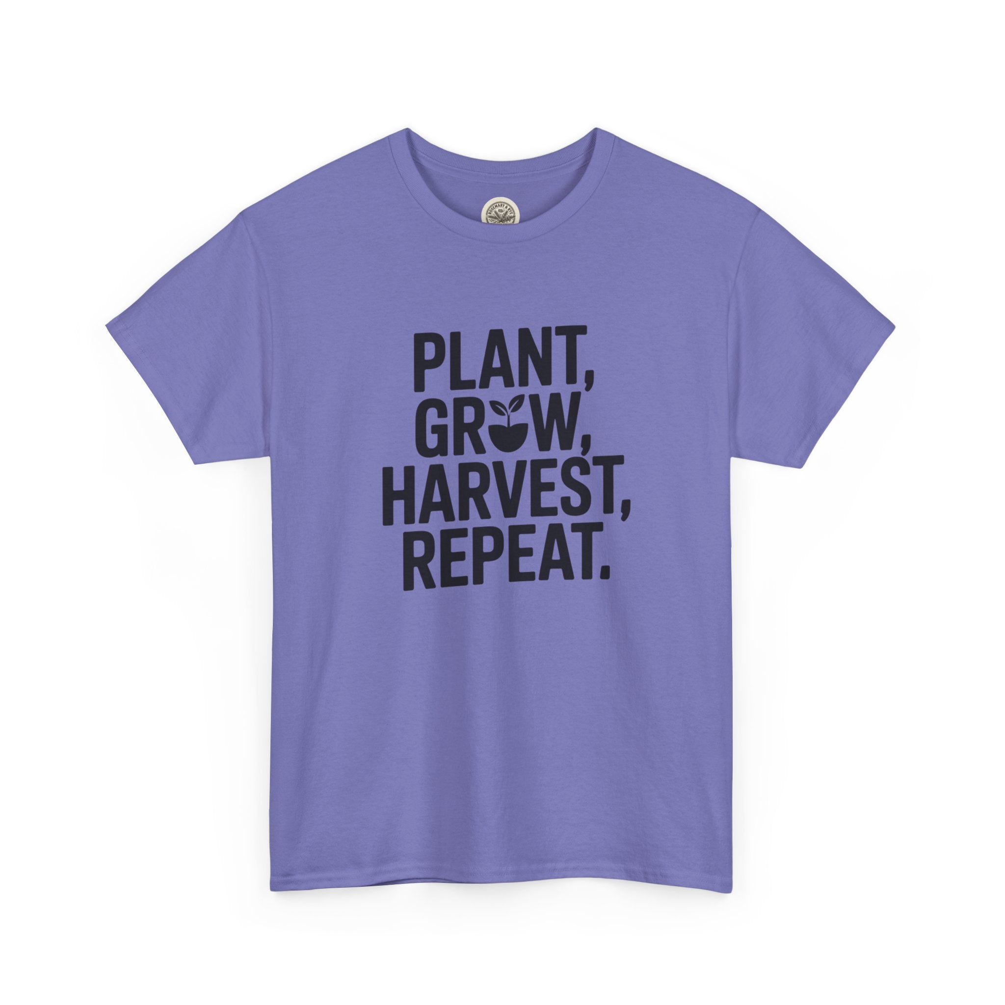 Gardening Tee — "Plant, Grow, Harvest, Repeat."