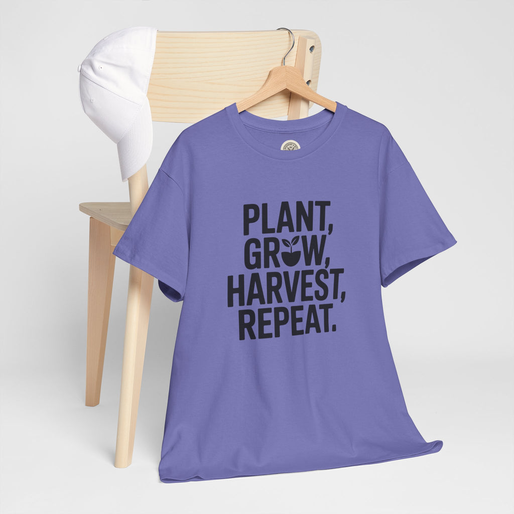 Gardening Tee — "Plant, Grow, Harvest, Repeat."