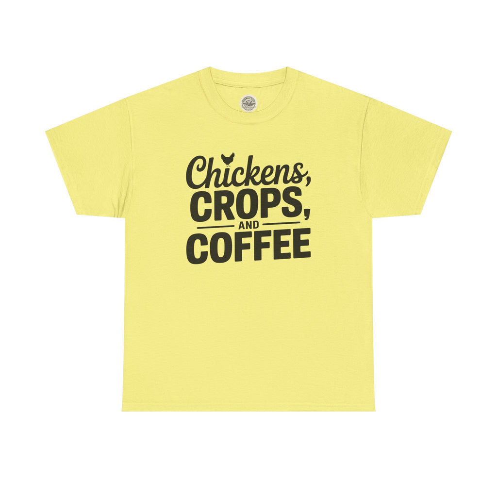 Chickens, Crops and Coffee Tee — Farm Life Graphic T-Shirt