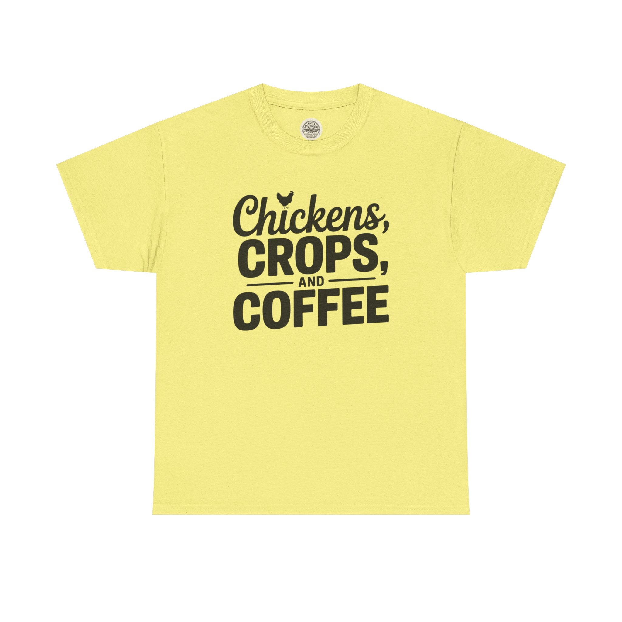 Chickens, Crops and Coffee Tee — Farm Life Graphic T-Shirt