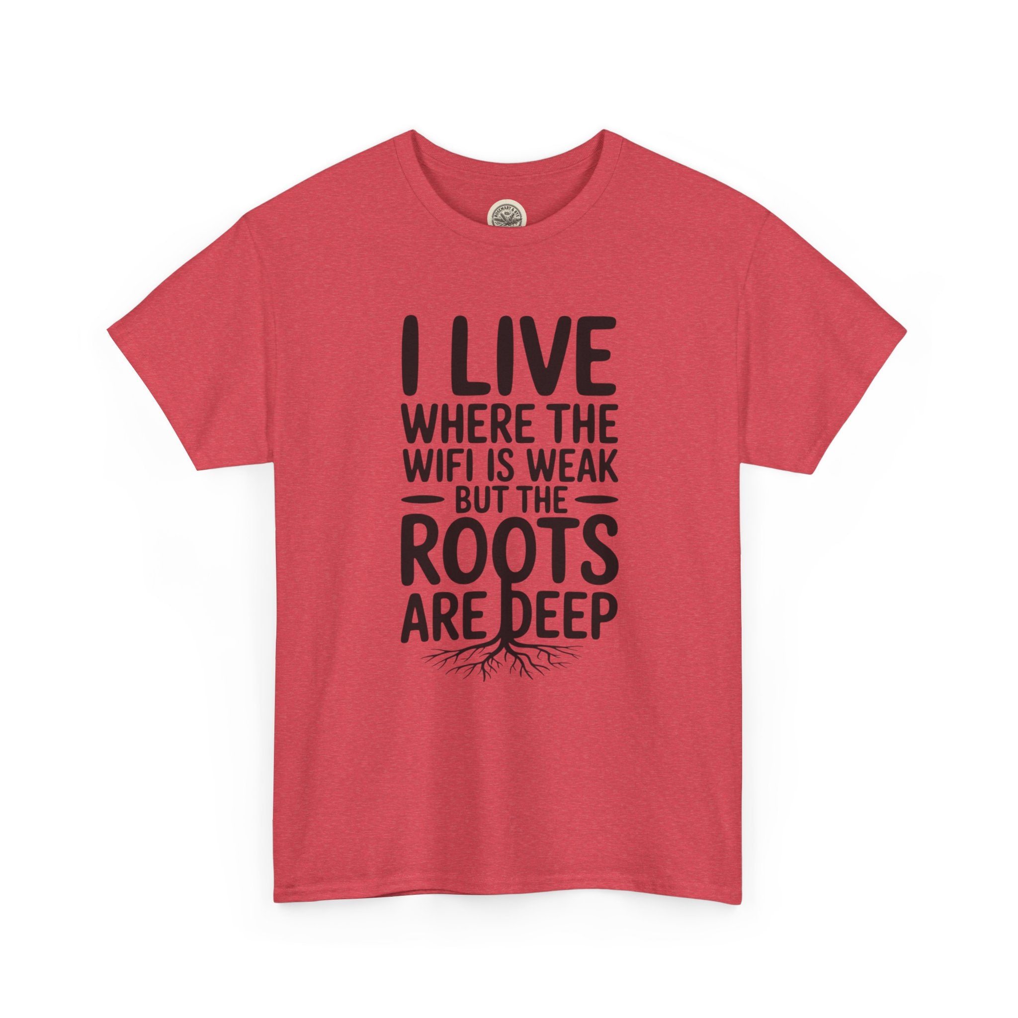 Rural Roots Tee — "I live where the WiFi is weak but the roots are deep" Cotton Shirt