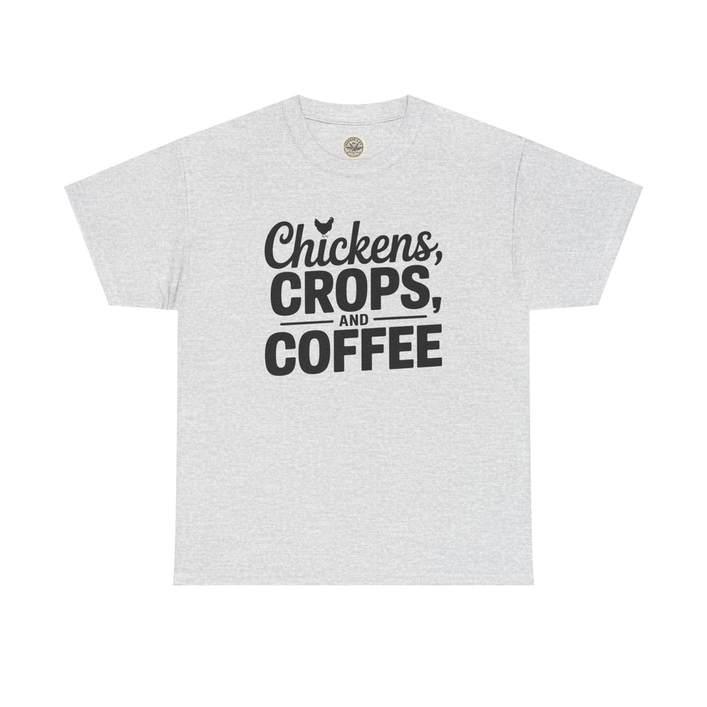 Chickens, Crops and Coffee Tee — Farm Life Graphic T-Shirt