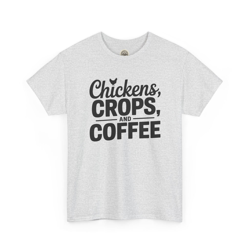 Chickens, Crops and Coffee Tee — Farm Life Graphic T-Shirt