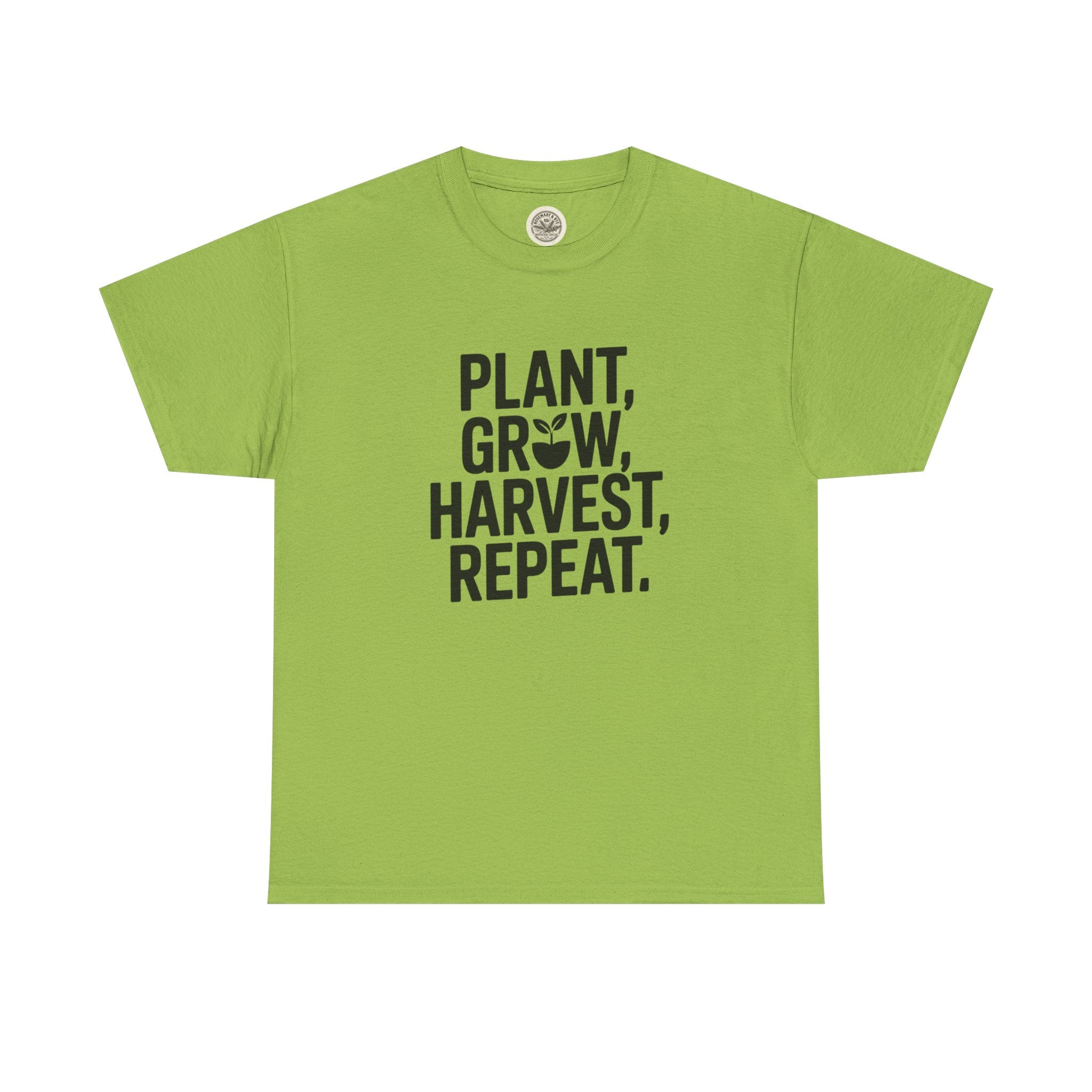 Gardening Tee — "Plant, Grow, Harvest, Repeat."