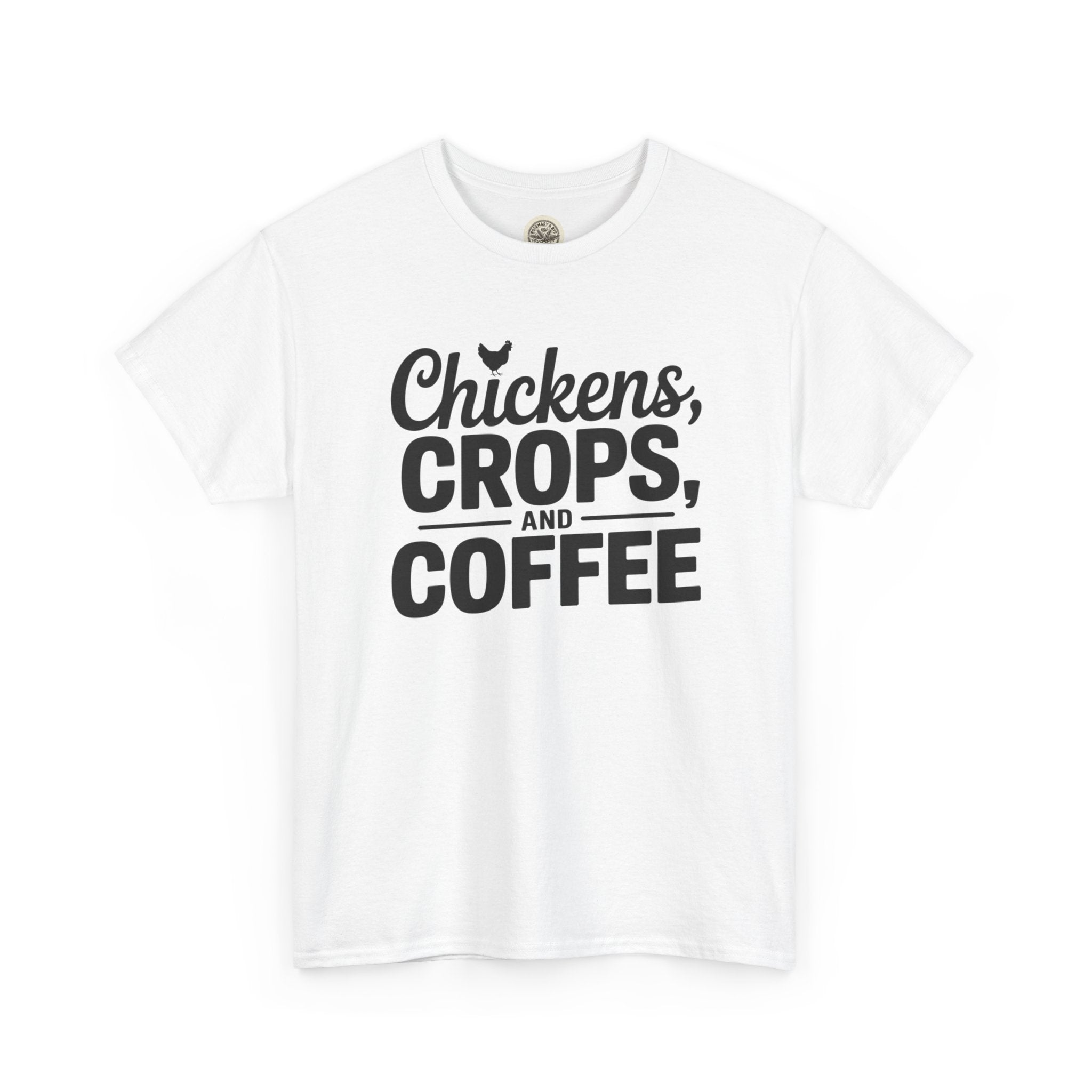 Chickens, Crops and Coffee Tee — Farm Life Graphic T-Shirt